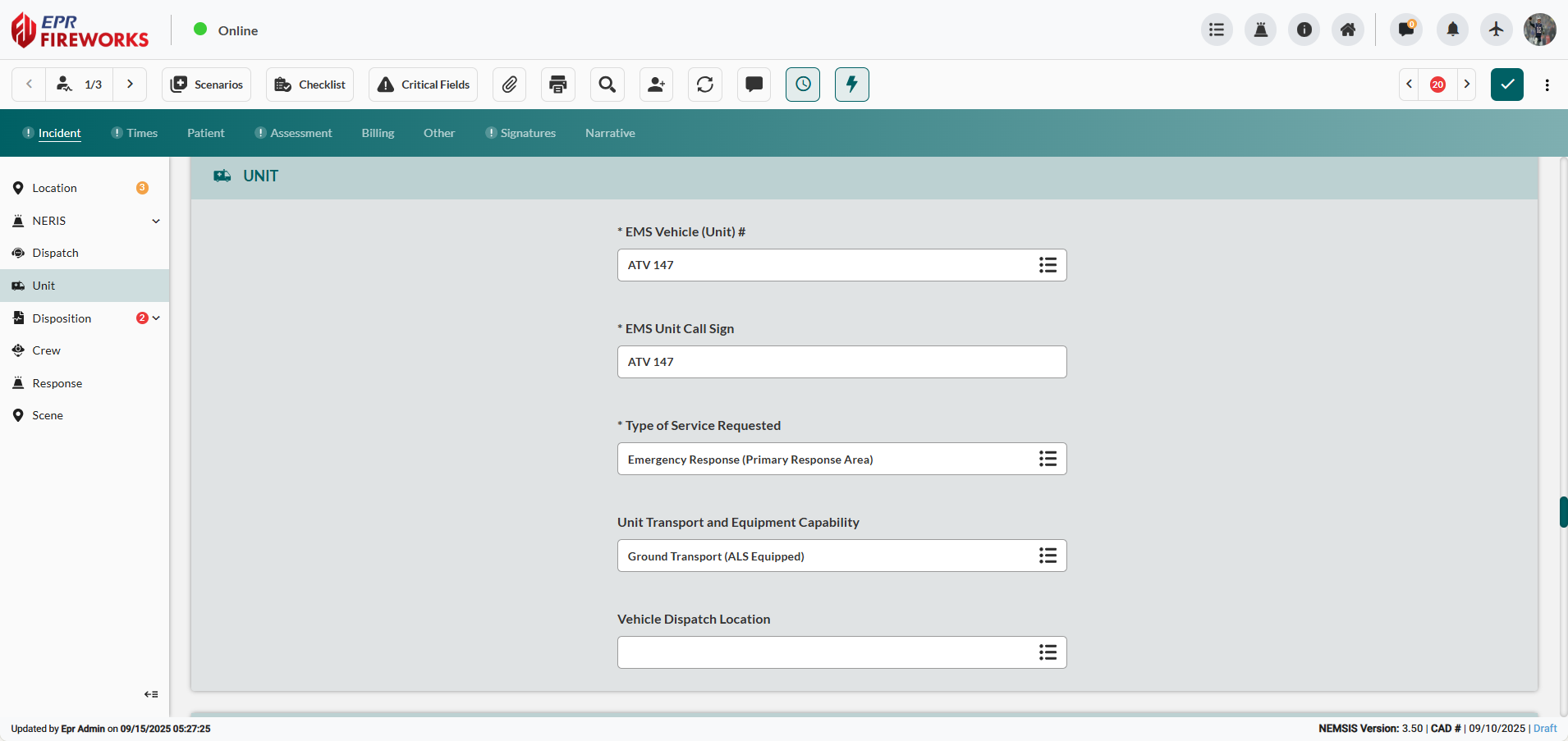 UNIT section displaying EMS Vehicle Unit number field EMS Unit Call Sign field, and required Type of Service Requested field highlighted in red