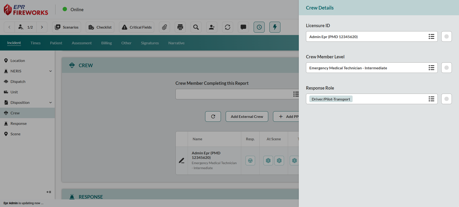 EPR FireWorks Crew Details sidebar displaying Licensure ID dropdown with department personnel list, Crew Member Level certification options (Paramedic, EMT-I, EMT-B, First Responder), and Response Role dropdown showing participation types. Interface includes save functionality via sidebar close action