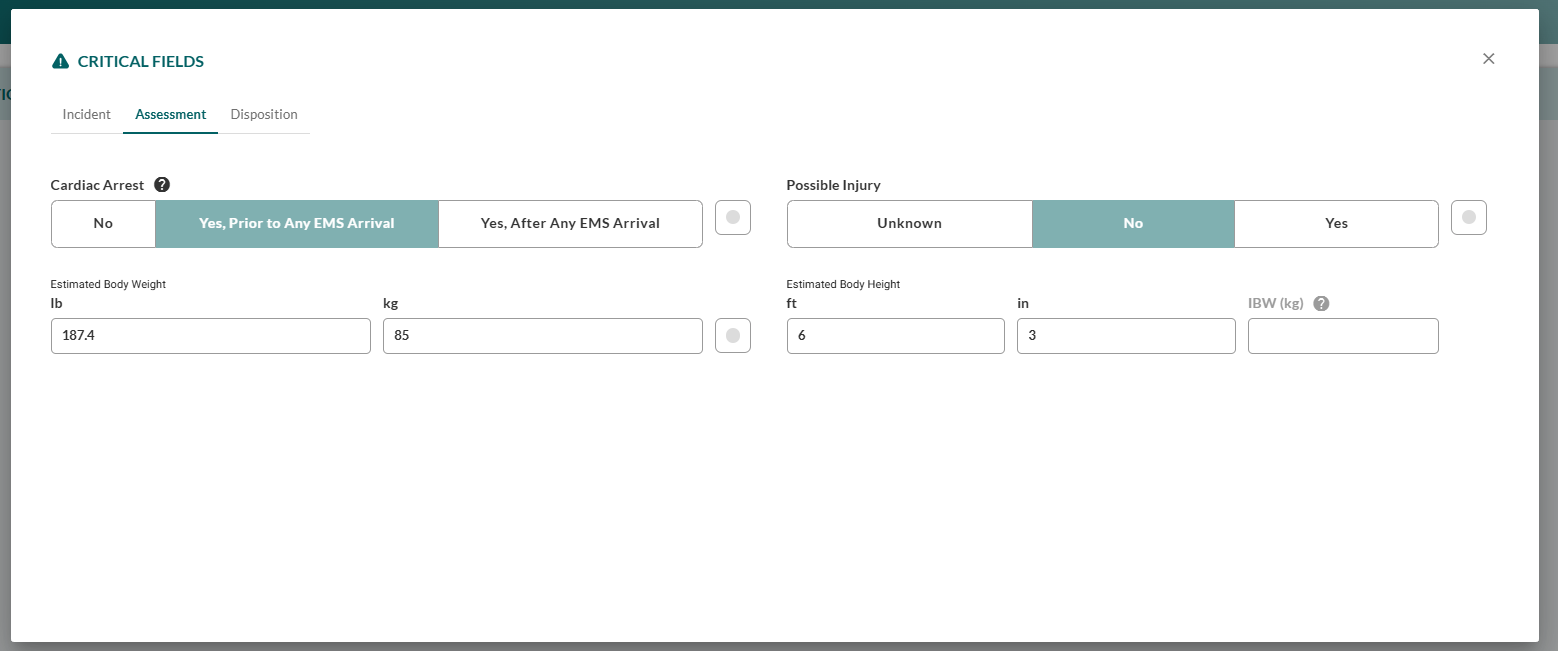 Critical Fields Assessment tab showing Cardiac Arrest toggles, Possible Injury toggles, and Estimated Body Weight Height fields with IBW calculation
